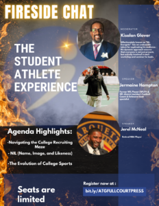 Description of an event flyer highlighting the student athlete experience, with agenda highlights including navigating the college recruiting maze, understanding name, image, and likeness (NIL) rights, and the evolution of college sports. Featured speakers include Kisalan Glover, known as 'Mr. Energetic,' who captivates audiences with his dynamic workshops, moderator Jermaine Hampton, a former NFL player and football coach specializing in defensive back training, and speaker Jerel McNeal, Retired NBA Player.